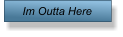 Im Outta Here